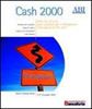 Immagine di Cash 2000. Dalla lira all'euro, quali soluzioni per il Changeover: l'emergenza di fine 2001. Atti del Convegno ABI 15 e 16 giugno 2000