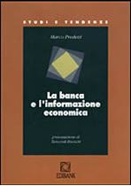 Immagine di La banca e l`informazione economica