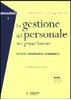 Visualizza i dettagli per La gestione del personale nei gruppi bancari Immagine di La gestione del personale nei gruppi bancari