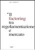 Immagine di Il factoring tra regolamentazione e mercato