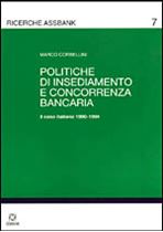Immagine di Politiche di insediamento e concorrenza bancaria. Il caso italiano 1990-1994