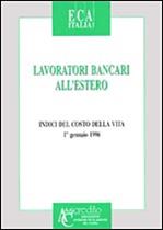 Immagine di Lavoratori bancari all`estero - Indici del costo della vita - 1° gennaio 1996