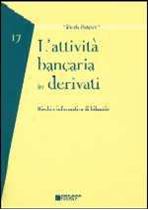 Immagine di L'attività bancaria in derivati