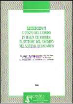 Immagine di Retribuzioni e costo del lavoro in Italia ed Europa: il settore del credito nel sistema economico (1996)