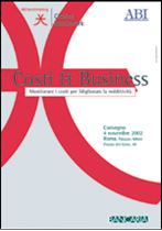 Immagine di Costi & Business 2002. Monitorare i costi per migliorare la redditività. Atti del Convegno ABI del 4 novembre 2002