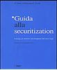 Immagine di Guida alla securitization