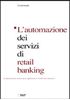 Immagine di L'automazione dei servizi di retail banking