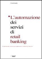 Immagine di L'automazione dei servizi di retail banking