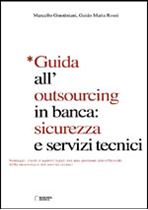 Immagine di Guida all'outsourcing in banca: sicurezza e servizi tecnici