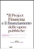 Immagine di Il Project Financing e il finanziamento delle opere pubbliche