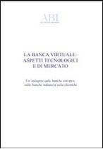 Immagine di La banca virtuale: aspetti tecnologici e di mercato