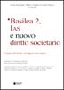 Immagine di Basilea 2, IAS e nuovo diritto societario