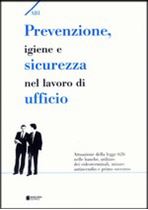 Immagine di Prevenzione, igiene e sicurezza nel lavoro di ufficio