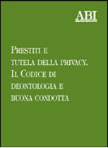 Immagine di Prestiti e tutela della privacy. Il Codice di deontologia e buona condotta