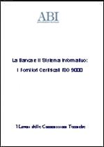 Immagine di La Banca e il Sistema Informativo: i Fornitori Certificati ISO 9000