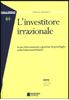 Immagine di L'investitore irrazionale