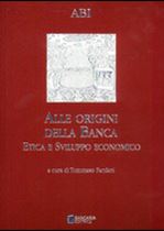 Immagine di Alle origini della Banca. Etica e Sviluppo economico