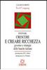 Immagine di Innovare, crescere e creare ricchezza