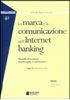 Immagine di La marca e la comunicazione nell'Internet banking