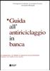 Immagine di Guida all'antiriciclaggio in banca