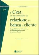 Immagine di Il CRM: un modello di relazione tra banca e cliente