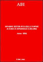 Immagine di Indagine sistematica sulle rapine ai danni di dipendenze bancarie - anno 1995