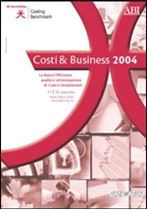 Immagine di Costi & Business 2004. Atti del Convegno ABI dell'11 e 12 novembre 2004