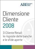 Immagine di Dimensione Cliente 2008 - Atti del convegno del 9 e 10 aprile 2008