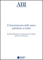Immagine di Il finanziamento delle opere pubbliche in Italia