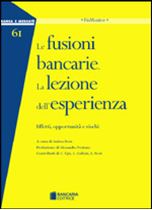 Immagine di Le fusioni bancarie. La lezione dell'esperienza