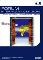 Immagine di Forum Internazionalizzazione 2006. Atti del Convegno ABI del 26 e 27 giugno 2006