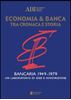Immagine di Economia e Banca tra cronaca e storia