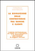 Immagine di La risoluzione delle controversie tra banche e clienti 2006