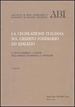 Immagine di La legislazione italiana sul credito fondiario ed edilizio