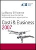 Immagine di Costi & Business 2007. Atti del convegno ABI del 4 e 5 dicembre 2007