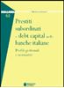Immagine di Prestiti subordinati e debt capital nelle banche italiane