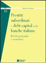Immagine di Prestiti subordinati e debt capital nelle banche italiane