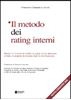 Immagine di Il metodo dei rating interni - Nuova Edizione 2010