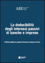 Immagine di La deducibilità degli interessi passivi di banche e imprese