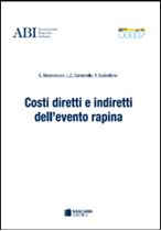 Immagine di Costi diretti e indiretti dell'evento rapina