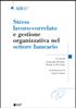 Immagine di Stress lavoro-correlato e gestione organizzativa nel settore bancario