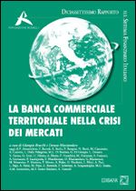 Immagine di La banca commerciale territoriale nella crisi dei mercati