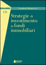 Immagine di Strategie di investimento in fondi immobiliari