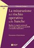 Immagine di La misurazione del rischio operativo nelle banche