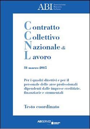 Visualizza i dettagli per Contratto Collettivo Nazionale di Lavoro 31 marzo 2015 - Testo coordinato Immagine di Contratto Collettivo Nazionale di Lavoro 31 marzo 2015 - Testo coordinato