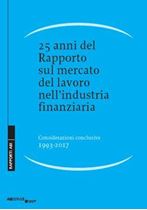 Immagine di 25 anni del Rapporto sul mercato del lavoro nell’industria finanziaria