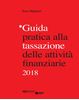 Immagine di Guida pratica alla tassazione delle attività finanziarie 2018