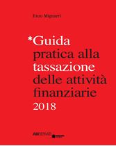 Immagine di Guida pratica alla tassazione delle attività finanziarie 2018