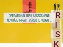 Immagine di Operational risk assessment: novità e impatti verso il nuovo modello SMA