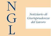 Immagine di NGL - Notiziario di Giurisprudenza del Lavoro Abbonamento 2023